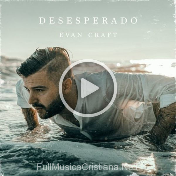 Desesperado de Evan Craft