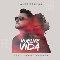 Vuelve Vida (Feat.danay Suárez) (Single)