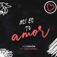 Así Es Tu Amor (Feat. Jaime Murrell) (Single)