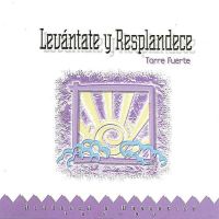 Levantate Y Resplandece