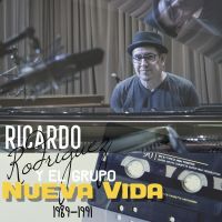 Ricardo Rodriguez Y El Grupo Nueva Vida 1989-1991
