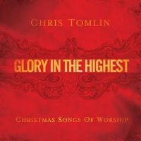 Glory In The Highest - Christmas Songs Of Worship
