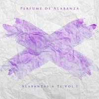 Alabanzas A Ti, Vol. 1 (En Vivo)