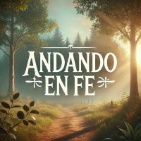 Andando En Fe