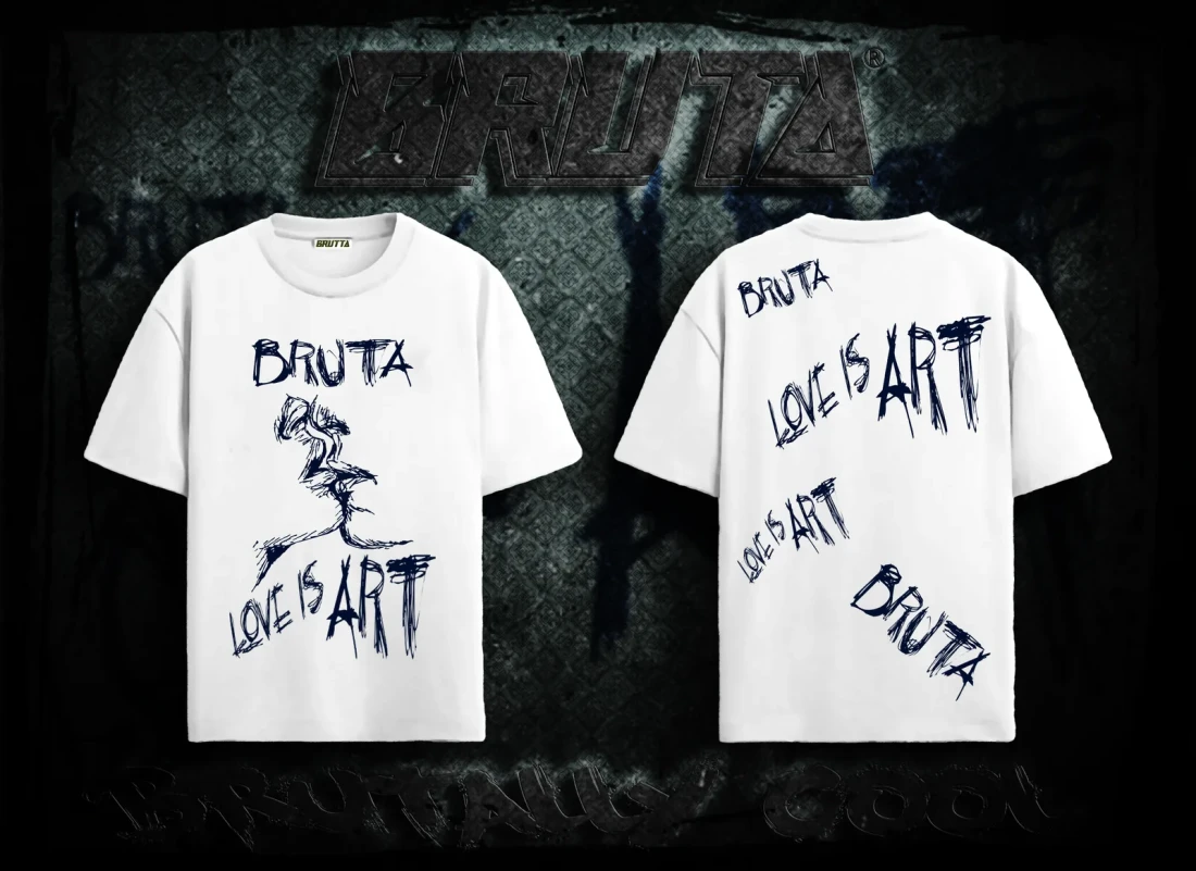 BRUTA Love Is Art