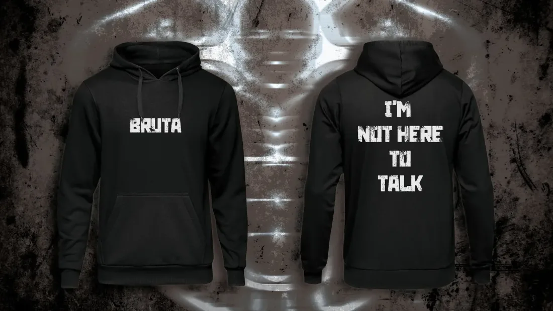 BRUTA Not Here To Talk
