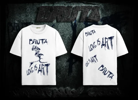 BRUTA Love Is Art