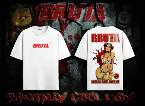 BRUTA Haters Gona Love Me