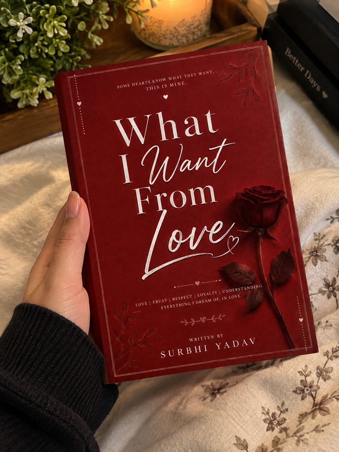 WHAT I WANT FROM LOVE