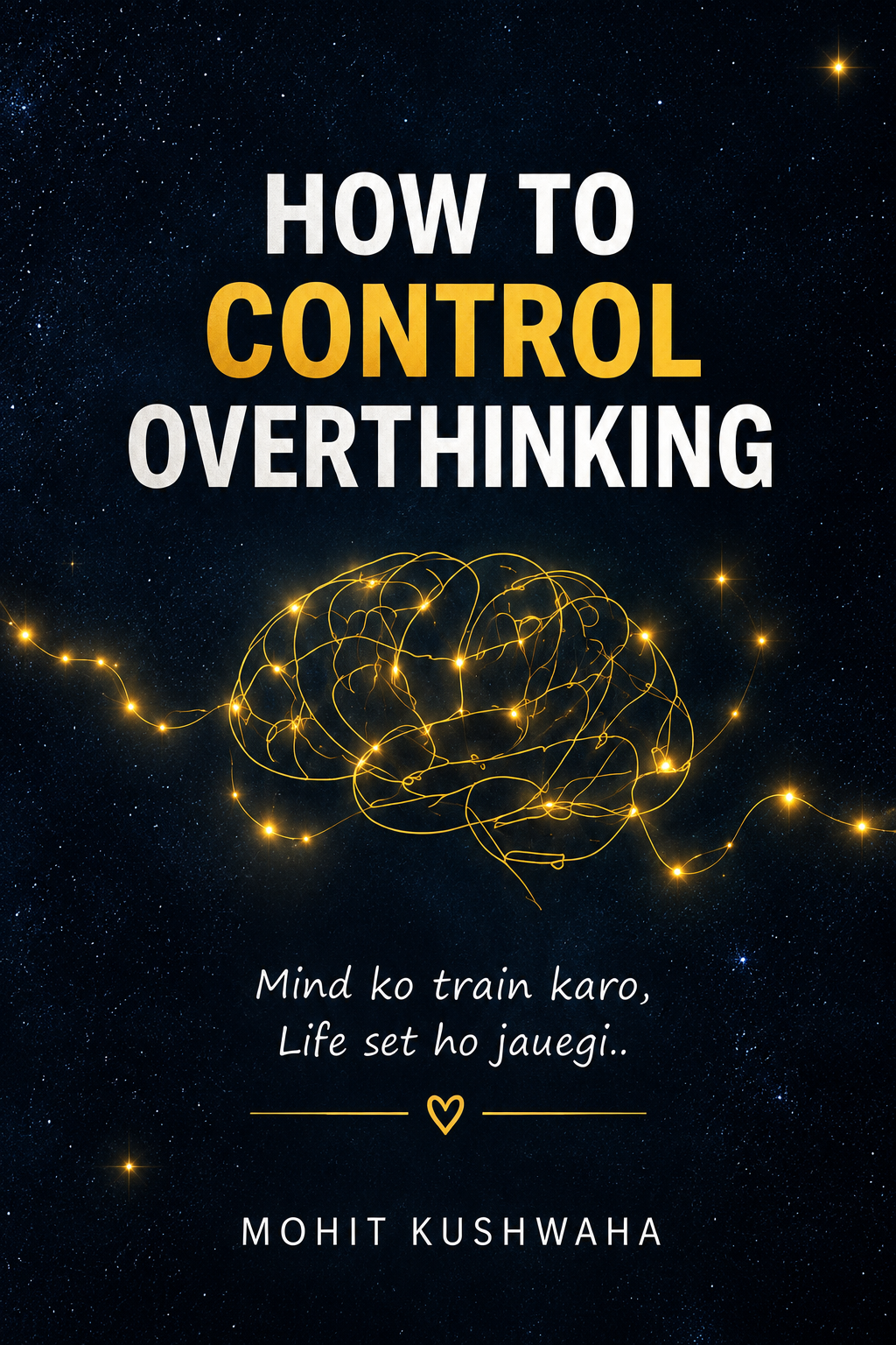 HOW TO CONTROL OVERTHINKING