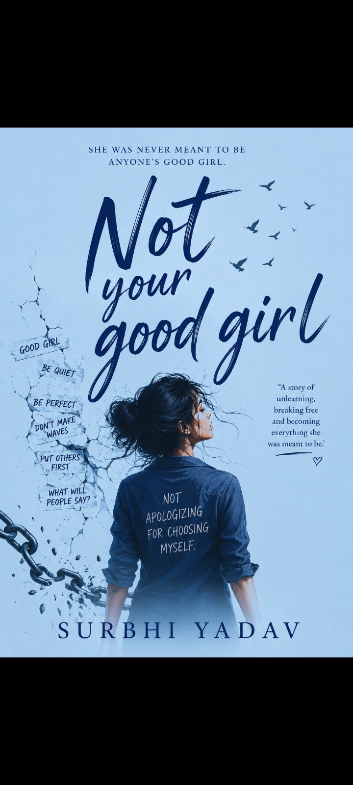 NOT YOUR GOOD GIRL