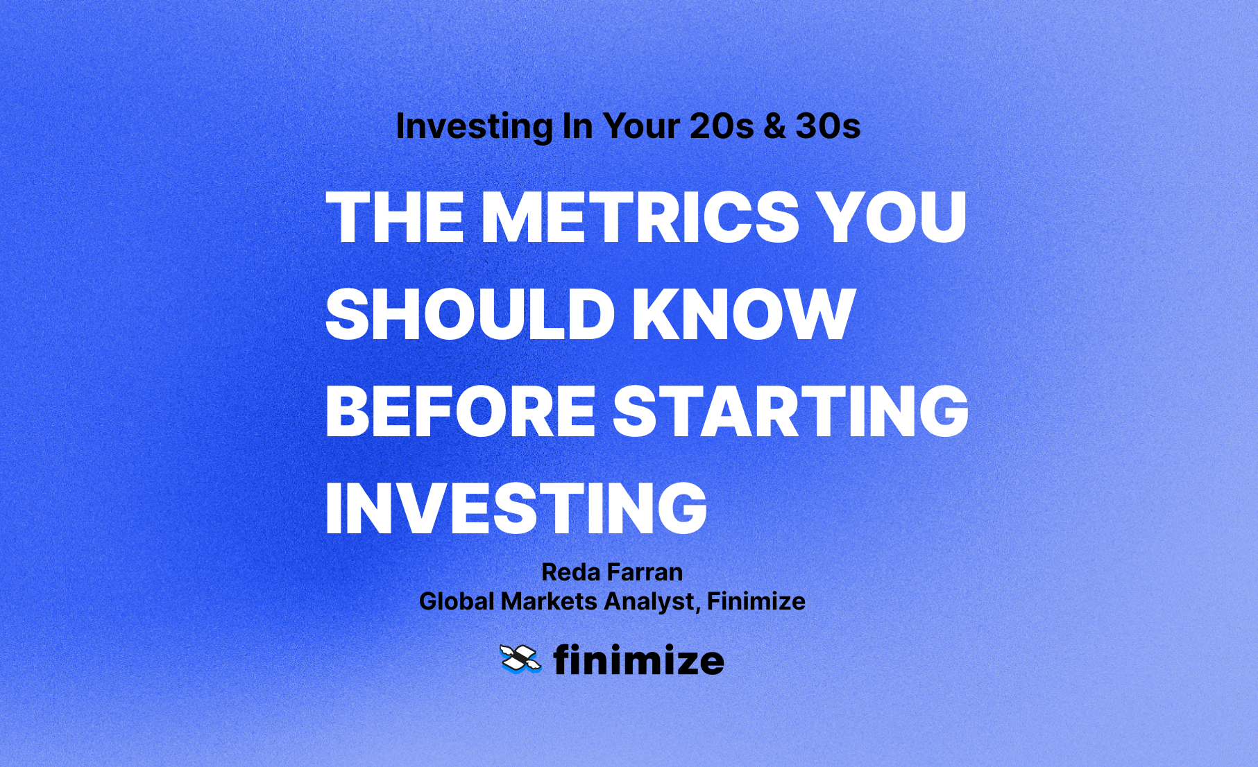 The Three Most Important Metrics In Investing