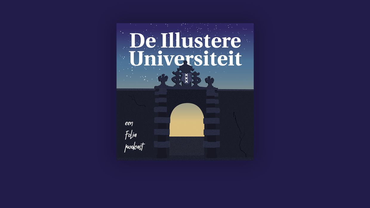 Folia is launching a new podcast series on the history of the University of Amsterdam.