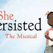 thumbnail image for She Persisted, The Musical