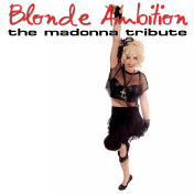 thumbnail image for Blonde Ambition - The Madonna Tribute