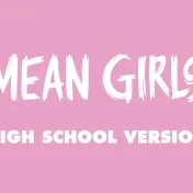 thumbnail image for Mean Girls: High School Version