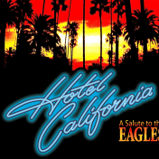 thumbnail image for Hotel California - A Salute to The Eagles