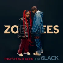That’s How It Goes (feat. 6LACK)