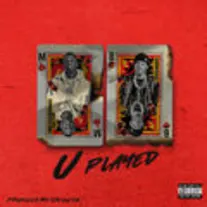 U Played (feat. Lil Baby)