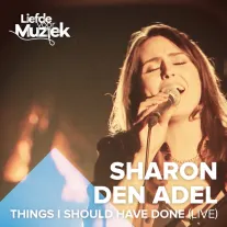 Things I Should Have Done (Uit Liefde Voor Muziek) - Live