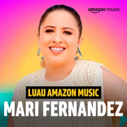 Luau Amazon Music Mari Fernandez (Amazon Original)
