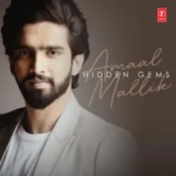 Amaal Mallik Hidden Gems - EP