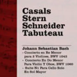 Casals - Stern - Schneider - Tabuteau interpretan a Bach