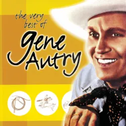 The Very Best Of Gene Autry