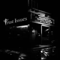 Trust Issues: The Saddest Nightclub