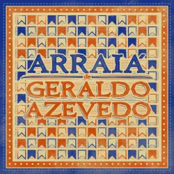 Arraiá de Geraldo Azevedo (Ao Vivo)