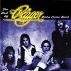 The Best Of Player: Baby Come Back