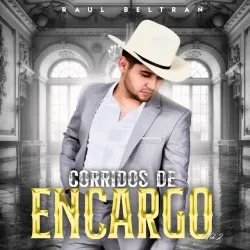 Corridos De Encargo Vol.2