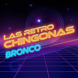 Las Retro Chingonas
