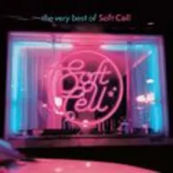The Very Best Of Soft Cell (International Version Excluding UK & Eire)