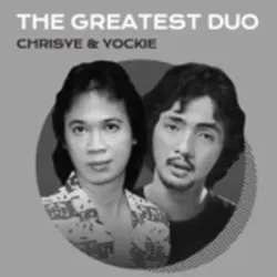 The Greatest Duo - Chrisye & Yockie