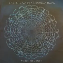 The End of Fear Soundtrack