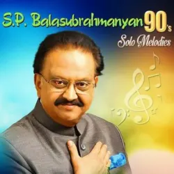 S. P. Balasubrahmanyan 90'S Solo Melodies, Vol. 1