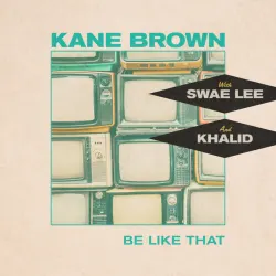Be Like That - feat. Swae Lee & Khalid