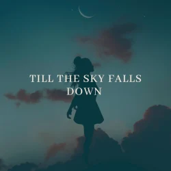 Till The Sky Falls Down - Vocal Mix