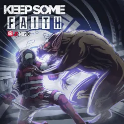 Keep Some Faith