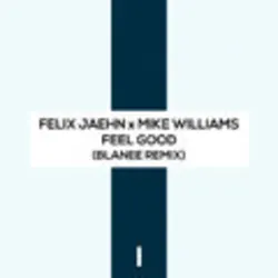 Feel Good - Blanee Remix
