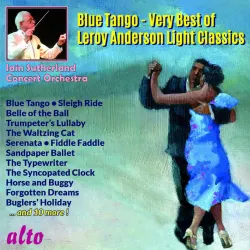 Blue Tango Very Best of Leroy Anderson