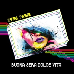 Buonasera Dolce Vita (Radio Version)