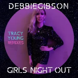Girls Night Out (Tracy Young #Vegasvibe Remix)