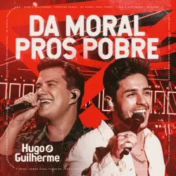 Da Moral Pros Pobre - Ao Vivo