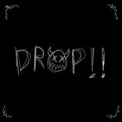 DROP!!