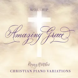 Amazing Grace - Piano Version, Pt. 1