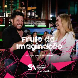 Fruto da Imaginação - Ao Vivo em Uberlândia
