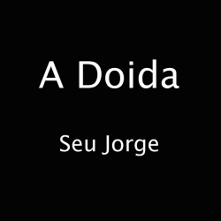 A Doida