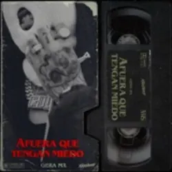 Afuera Que Tengan Miedo